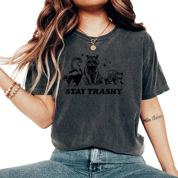 Stay Trashy Raccoon Opossum Skunk Trash Panda Meme Women's Oversized Comfort T-Shirt