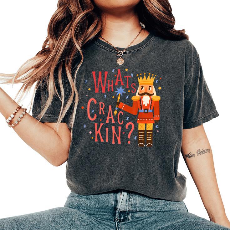 Whats Crackin Christmas Nutcracker Xmas Kid Women's Oversized Comfort T-Shirt