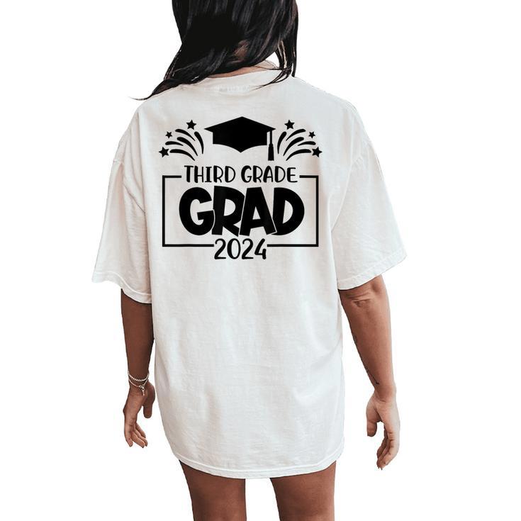 2024 Third Grade Graduate Last Day Of School Senior 2024 Women's Oversized Comfort T-Shirt Back Print