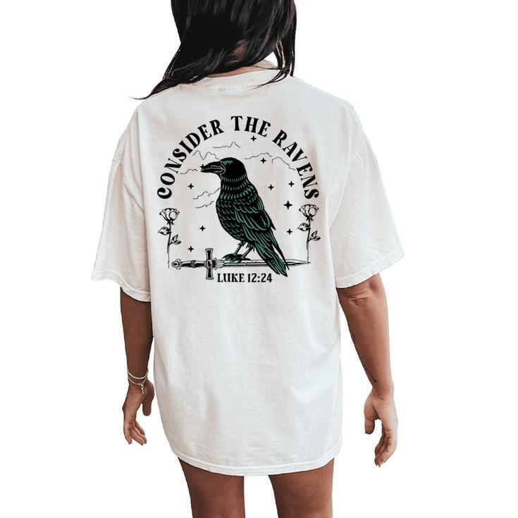Christian Consider The Ravens Religious Bible Verse Faith Women's Oversized Comfort T-Shirt Back Print