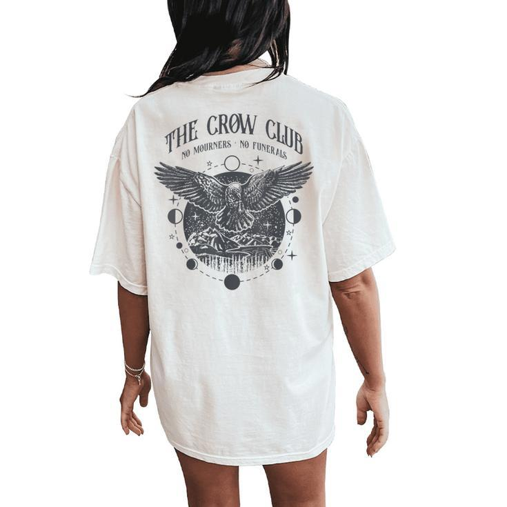 Crow Club No Mourner No Funeral Retro Celestial Bookworm Women's Oversized Comfort T-Shirt Back Print