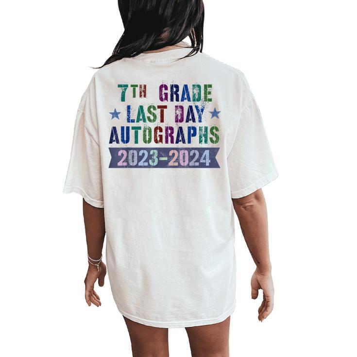 Cute 7Th Grade Last Day School Autographs 2024 Sign My Women's Oversized Comfort T-Shirt Back Print