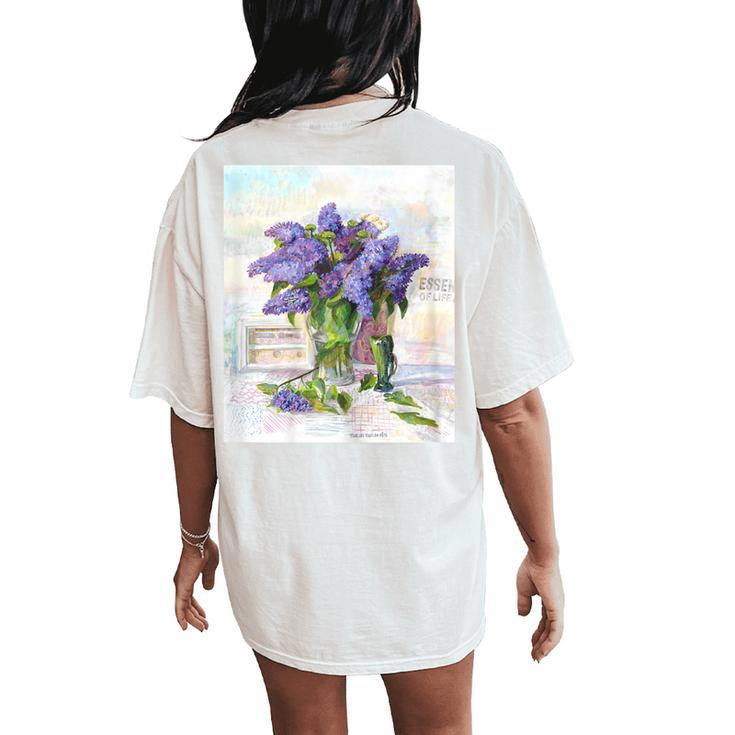 Flowers Lilac Floral Bouquet Essence Of Life Colored Vintage Women's Oversized Comfort T-Shirt Back Print