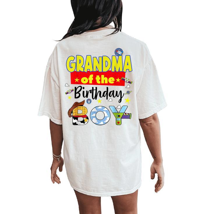 Grandma Of The Birthday Boy Toy Familly Matching Story Women's Oversized Comfort T-Shirt Back Print