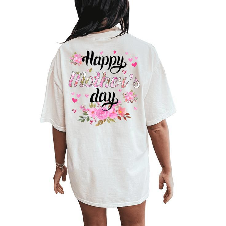Happy Mother's Day Mommy Cute Grandma Floral Mom Women's Oversized Comfort T-Shirt Back Print