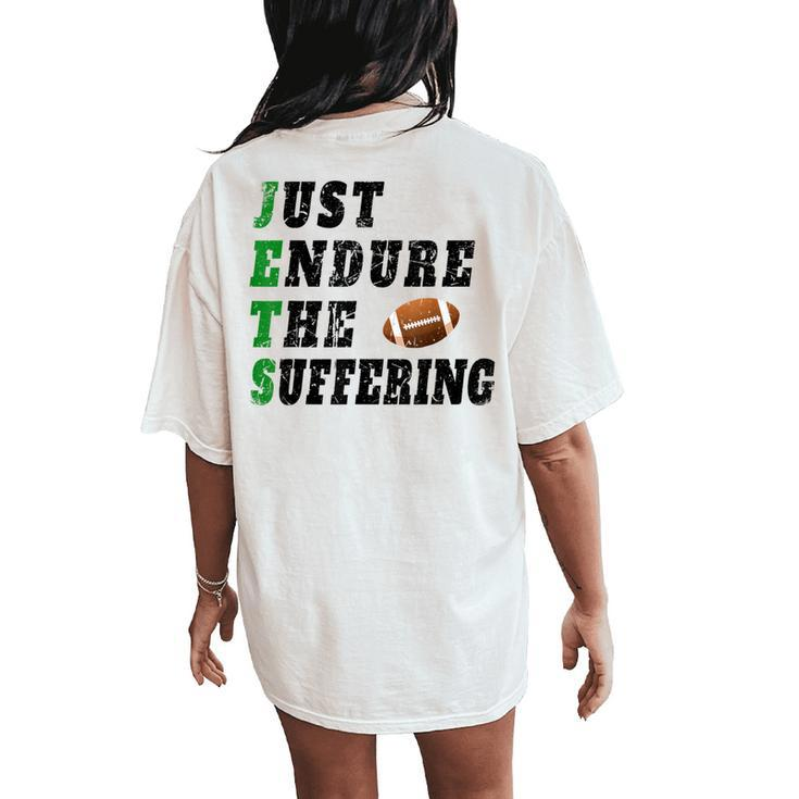 Jets Just Endure The Suffering For Women Women's Oversized Comfort T-Shirt Back Print