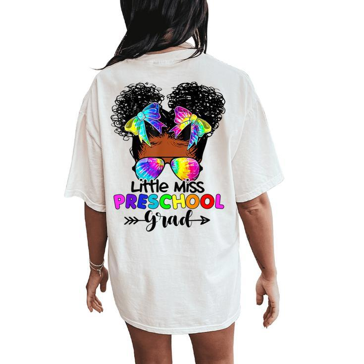 Little Miss Preschool Grad Graduation Messy Bun Black Girls Women's Oversized Comfort T-Shirt Back Print
