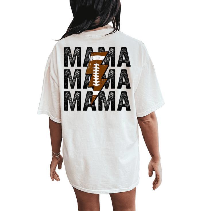 Mama Lightning Bolt Game Day Football Season Mom Women Women's Oversized Comfort T-Shirt Back Print