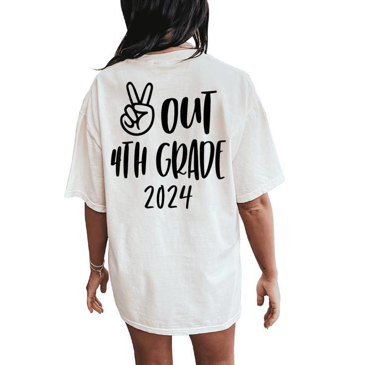 Peace Out 4Th Grade Tie Dye Graduation Last Day Of School Women's Oversized Comfort T-Shirt Back Print