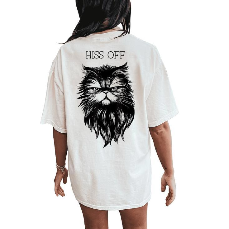 Hiss Off Cute Cat Pun Punny Meow Cat Lover Dad Mom Women's Oversized Comfort T-Shirt Back Print