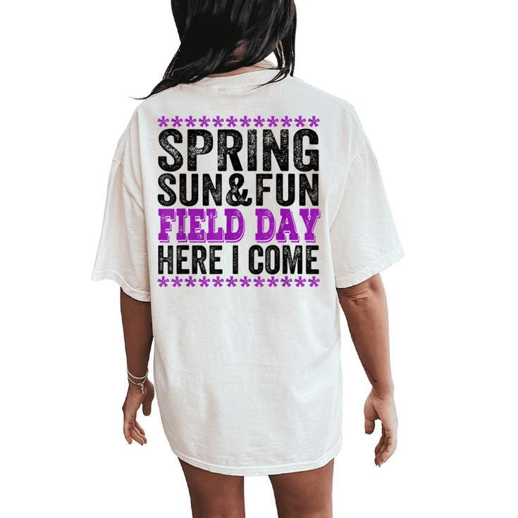 Spring Sun And Fun Quote For Teacher Field Day Pink Women's Oversized Comfort T-Shirt Back Print