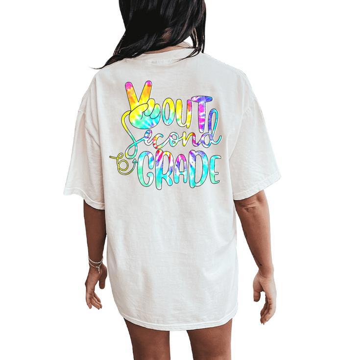 Tie Dye Out Second Grade Last Day Of School 2Nd Grade Women's Oversized Comfort T-Shirt Back Print