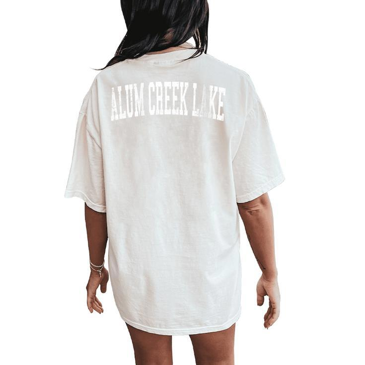 Vintage Alum Creek Lake Distressed White Varsity Style Women's Oversized Comfort T-Shirt Back Print