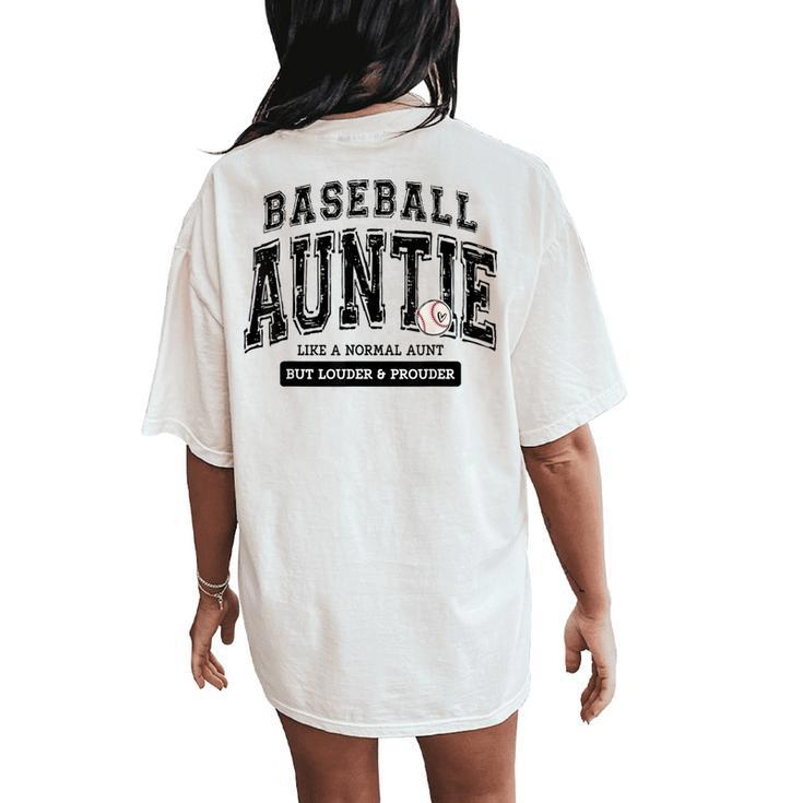 Baseball Auntie Matching Aunt Loud Proud Family Player Game Women's Oversized Comfort T-Shirt Back Print