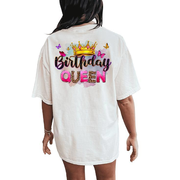 Birthday Queen Birthday Birthday Girl Its My Birthday Women's Oversized Comfort T-Shirt Back Print