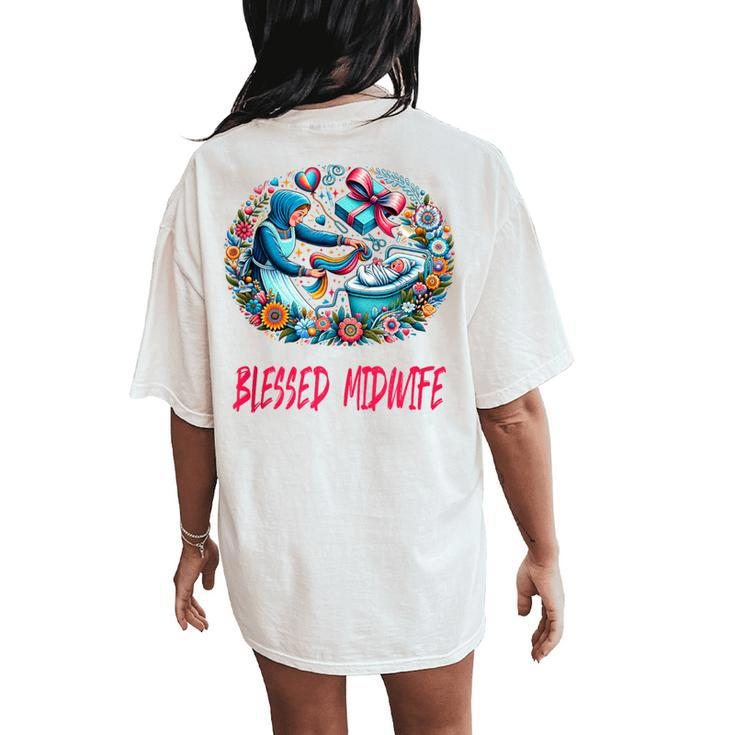 Blessed Midwife Mother's Day Vintage Nurses Week Women's Oversized Comfort T-Shirt Back Print