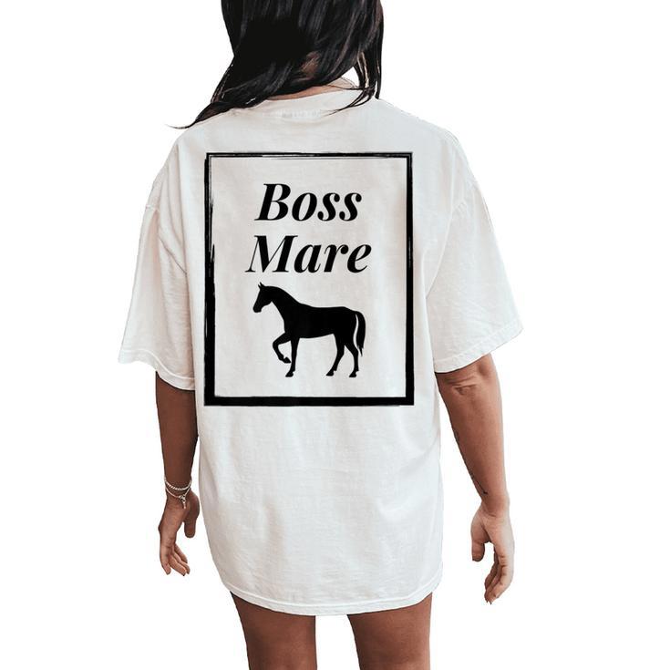 Boss Mare Horse Riding Equestrian Graphic Women's Oversized Comfort T-Shirt Back Print