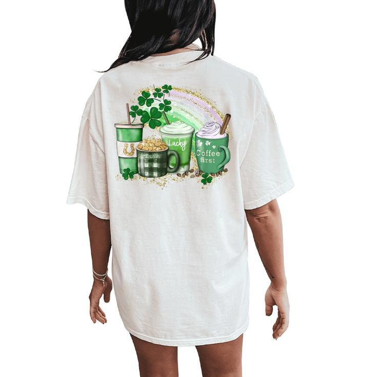Cute Coffee St Patrick's Day Lucky Latte Green Costume Women's Oversized Comfort T-Shirt Back Print