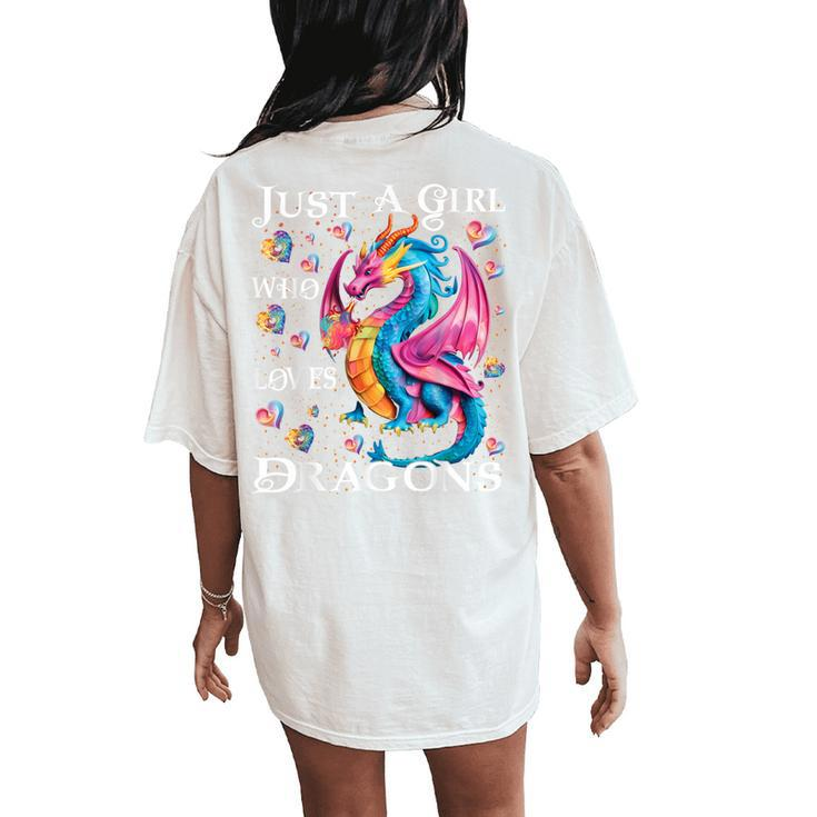 Cute Just A Girl Who Loves Dragons Girls Women's Oversized Comfort T-Shirt Back Print