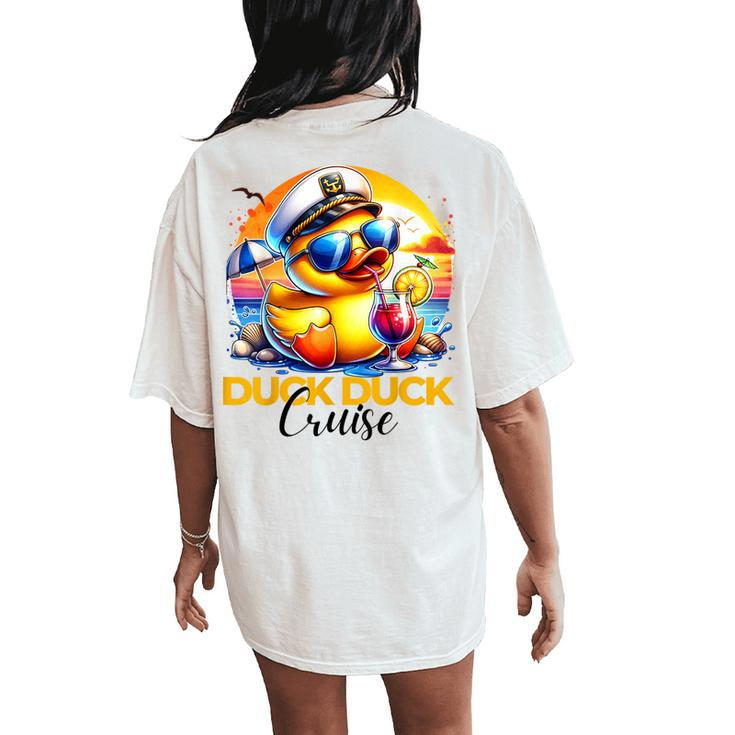 Duck Duck Cruise Family Cruising Matching Group Women's Oversized Comfort T-Shirt Back Print