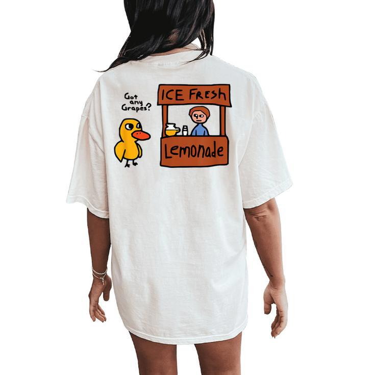 The Duck Song Got Any Grapes Meme Women's Oversized Comfort T-Shirt Back Print