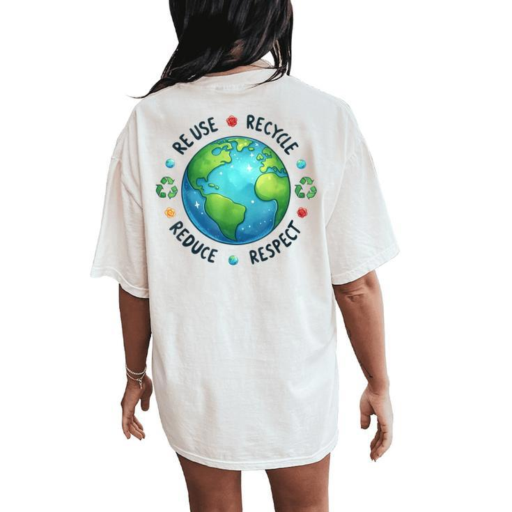 Earth Day Teacher Environment Day Recycle Earth Day Women's Oversized Comfort T-Shirt Back Print