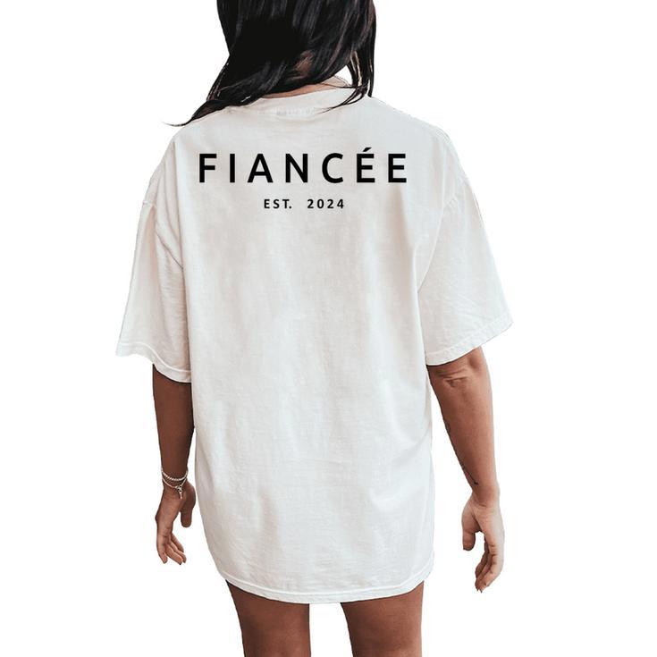 Fiancée Est 2024 Engagement Future Wife Engaged Fiancée Women's Oversized Comfort T-Shirt Back Print