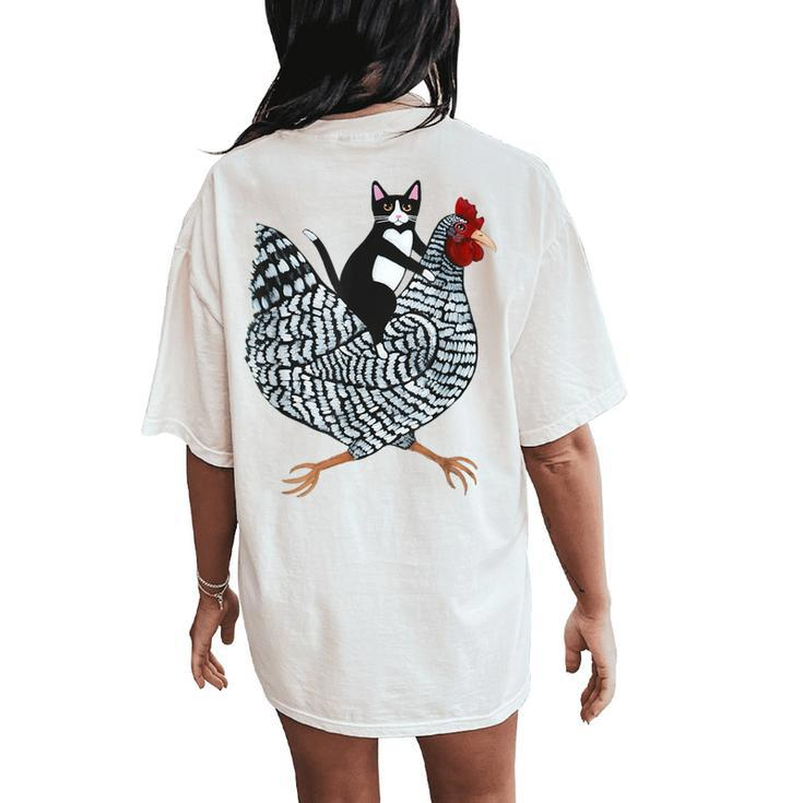 Cat Riding Chicken Tuxedo Cat On A Chicken Lover Women's Oversized Comfort T-Shirt Back Print