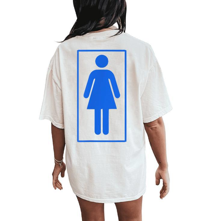 Toilet Sign Nerd Geek Graphic Women's Oversized Comfort T-Shirt Back Print
