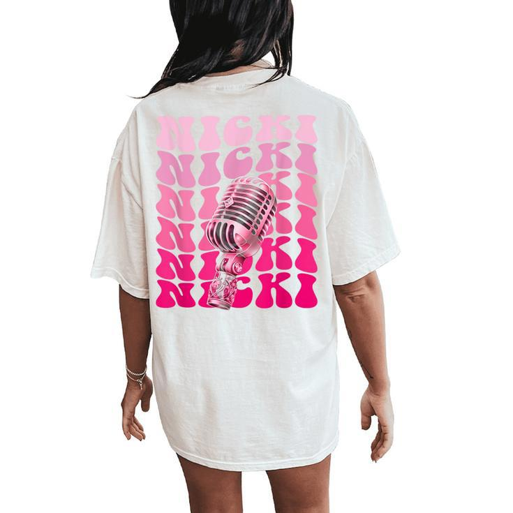 Girl Retro Personalized Name Nicki I Love Nicki Vintage 80S Women's Oversized Comfort T-Shirt Back Print