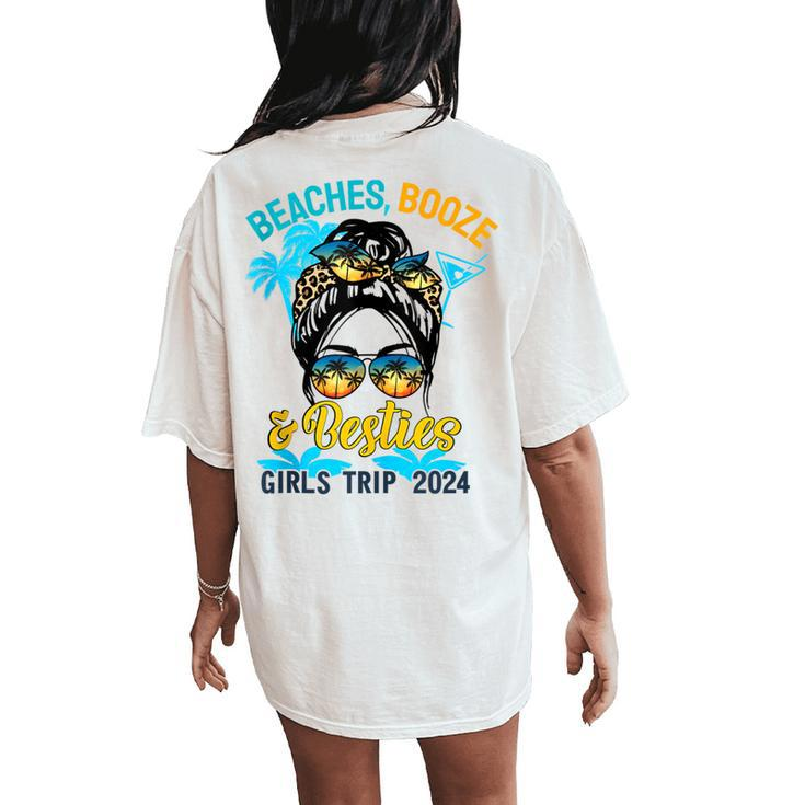 Girls Trip 2024 For Weekend Beaches Booze And Besties Women's Oversized Comfort T-Shirt Back Print