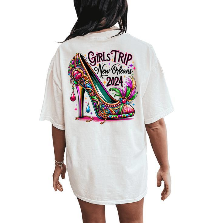 Girls Trip New Orleans 2024 Girl Mardi Gras Matching Women's Oversized Comfort T-Shirt Back Print