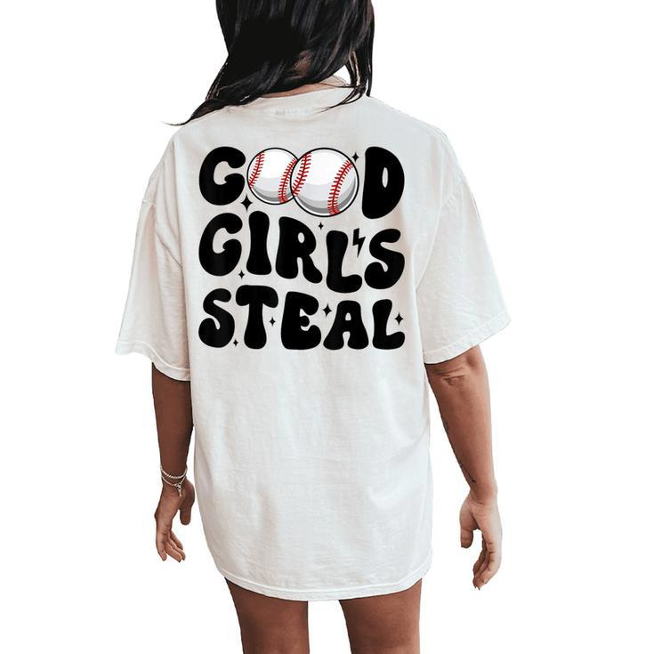 Good Girls Steal Groovy Retro Baseball Woman Girl Softball Women's Oversized Comfort T-Shirt Back Print