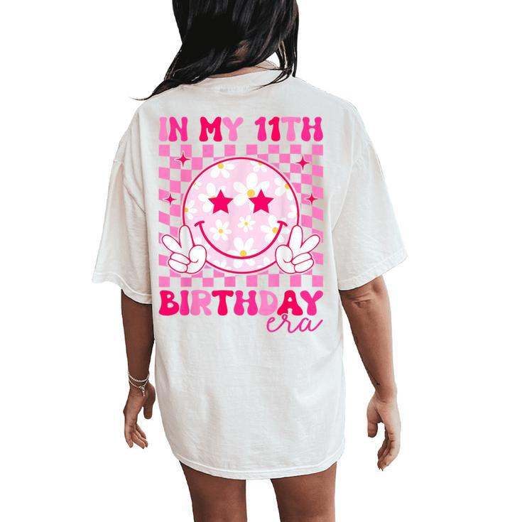 Groovy In My 11Th Birthday Era Eleven 11 Years Old Birthday Women's Oversized Comfort T-Shirt Back Print