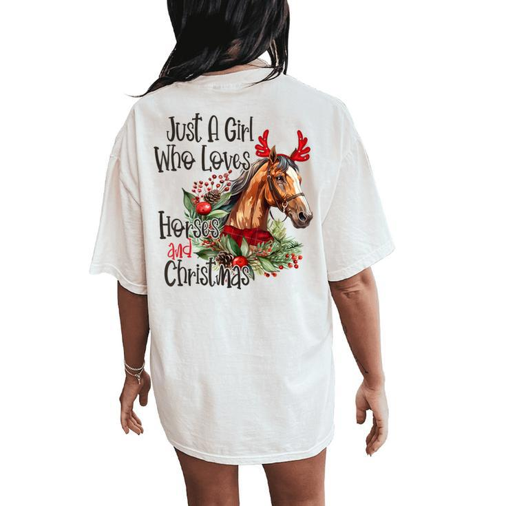 Just A Girl Who Loves Horses And Christmas Pretty Horses Women's Oversized Comfort T-Shirt Back Print