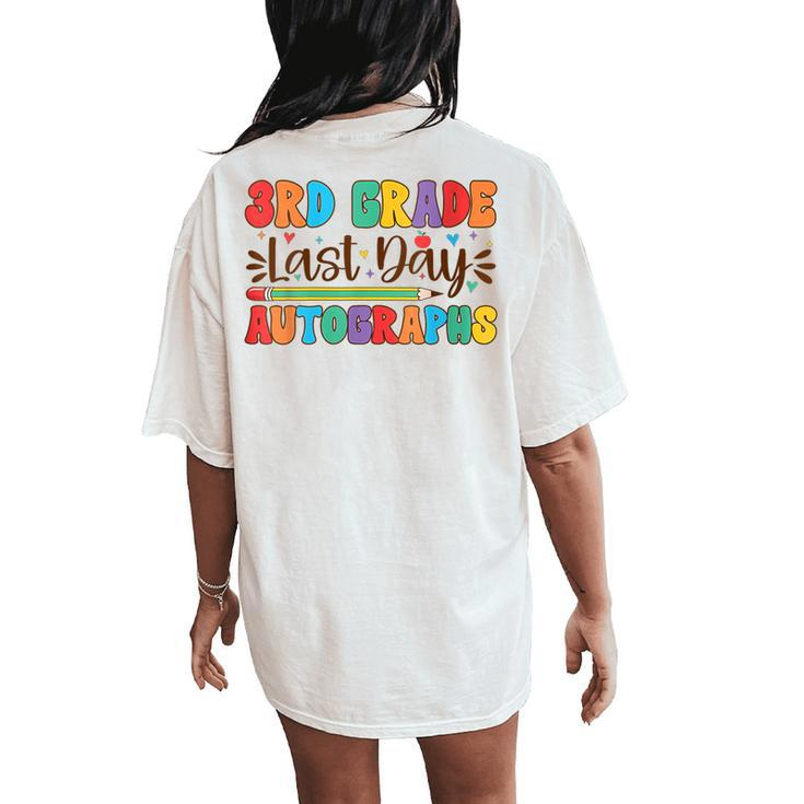 Last Day Autographs School 3Rd Grade Groovy Graduation Women's Oversized Comfort T-Shirt Back Print
