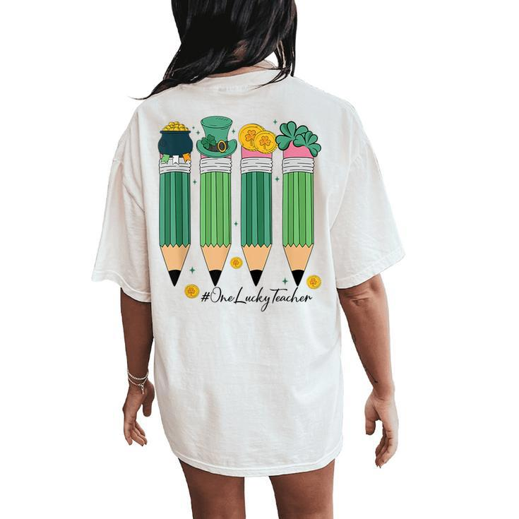 One Lucky Teacher Retro Pencils St Patrick's Day Shamrocks Women's Oversized Comfort T-Shirt Back Print