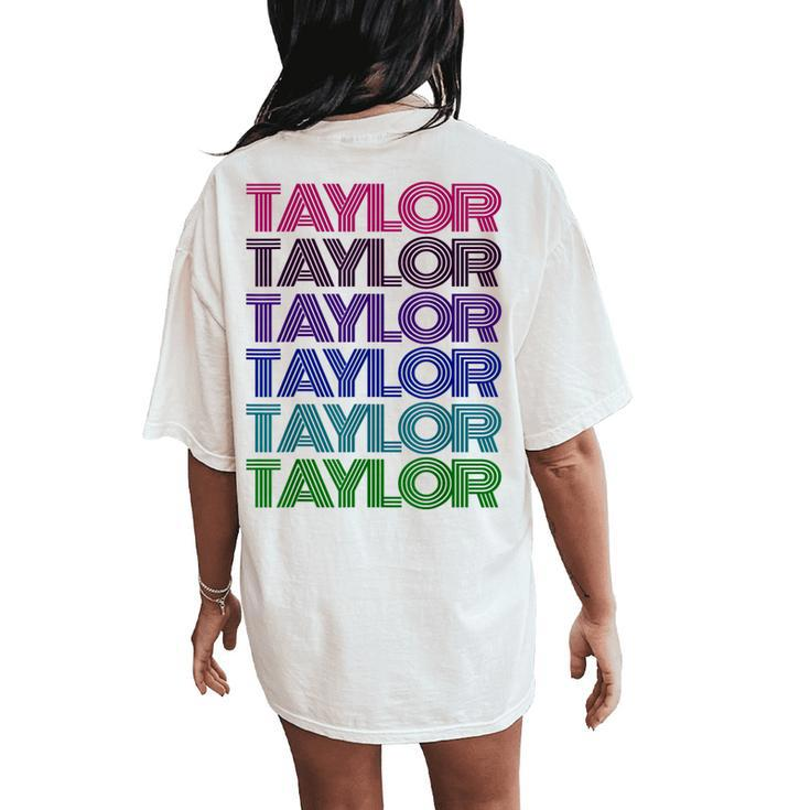 Personalized First Name Taylor Girl Groovy Retro Pink Women's Oversized Comfort T-Shirt Back Print