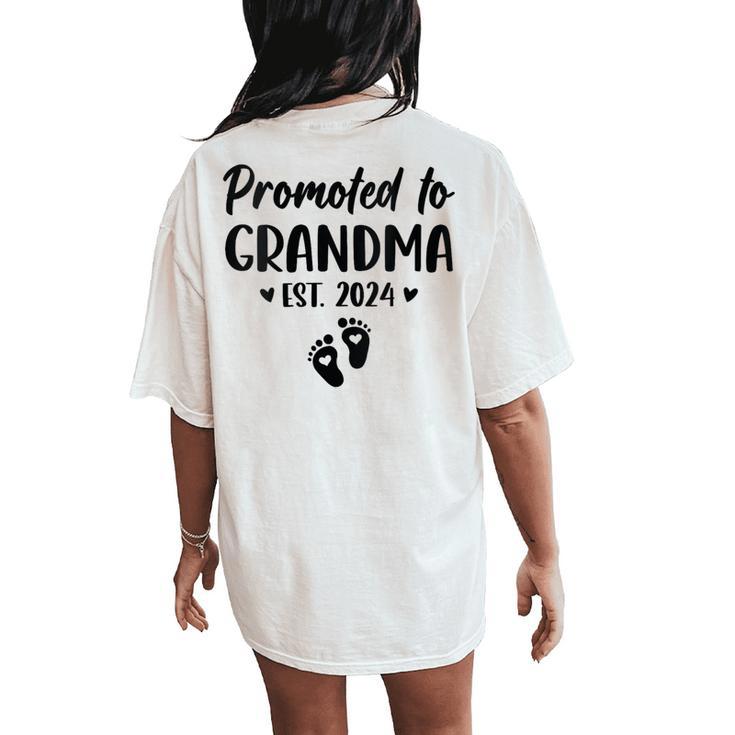 Promoted To Grandma Est 2024 New Grandma Grandmother Women's Oversized Comfort T-Shirt Back Print