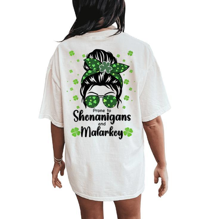 Prone To Shenanigans And Malarkey Messy Bun Women's Oversized Comfort T-Shirt Back Print