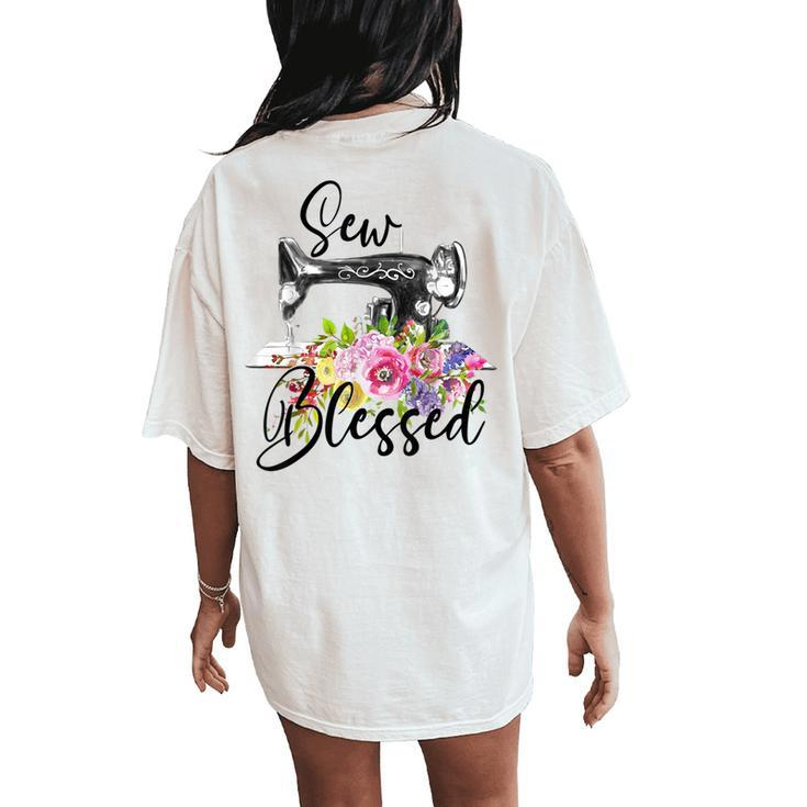 Retro Floral Sewing Machine Sew Blessed Quilting Lovers Women's Oversized Comfort T-Shirt Back Print
