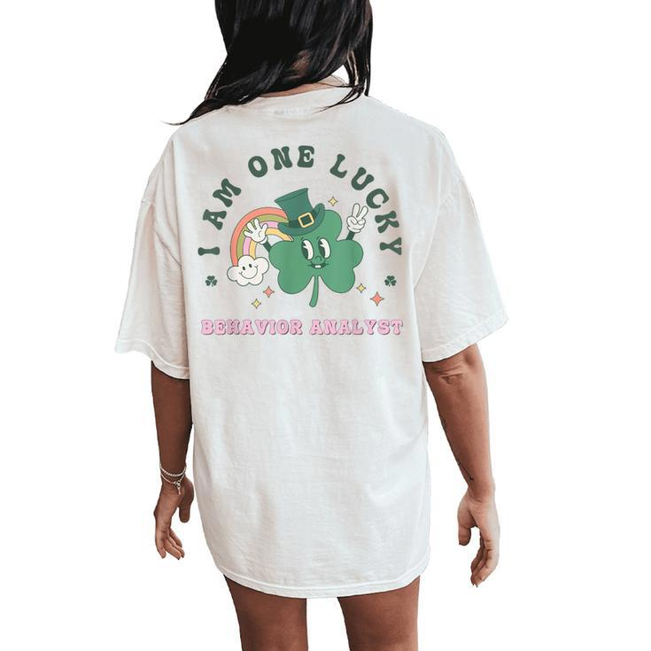 Retro Lucky Behavior Analyst St Patrick's Day Rainbow Bcba Women's Oversized Comfort T-Shirt Back Print