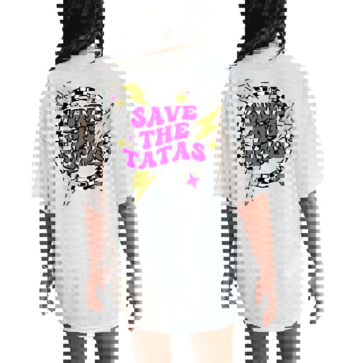 Retro Save The Tatas For Pink Breast Cancer Women's Oversized Comfort T-Shirt Back Print