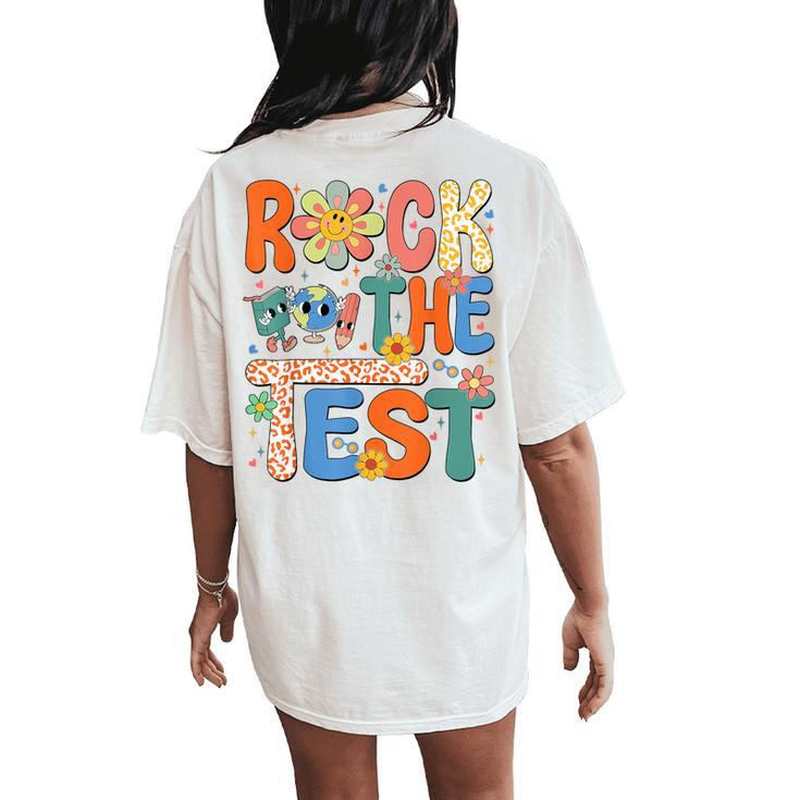Rock The Test Testing Day Retro Groovy Teacher Student Women's Oversized Comfort T-Shirt Back Print