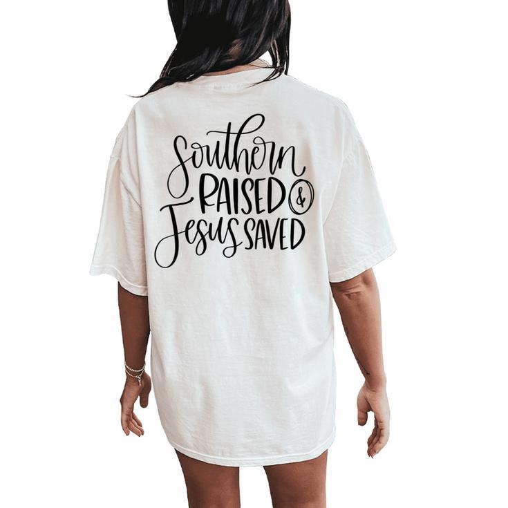 Sassy Southern Girl Ladies Christian Love Jesus Women's Oversized Comfort T-Shirt Back Print