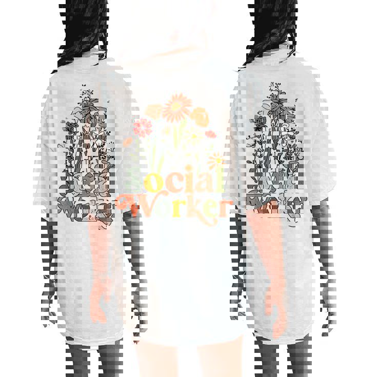 Social Worker Flower Grow Retro Vintage Social Work Life Women's Oversized Comfort T-Shirt Back Print