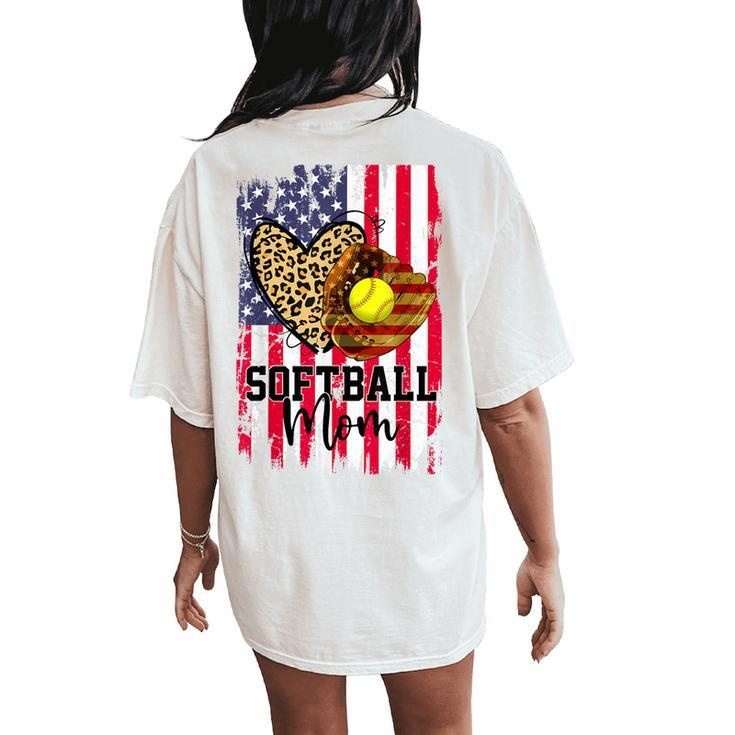 Softball Mom American Flag Patriotic 4Th Of July Women Women's Oversized Comfort T-Shirt Back Print