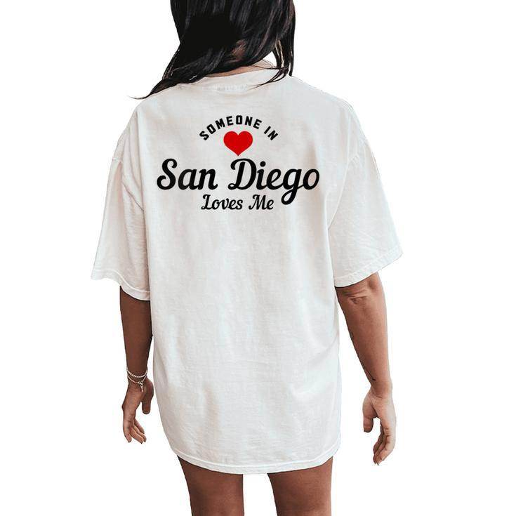 Someone In San Diego California Loves Me Pride Vintage Women's Oversized Comfort T-Shirt Back Print