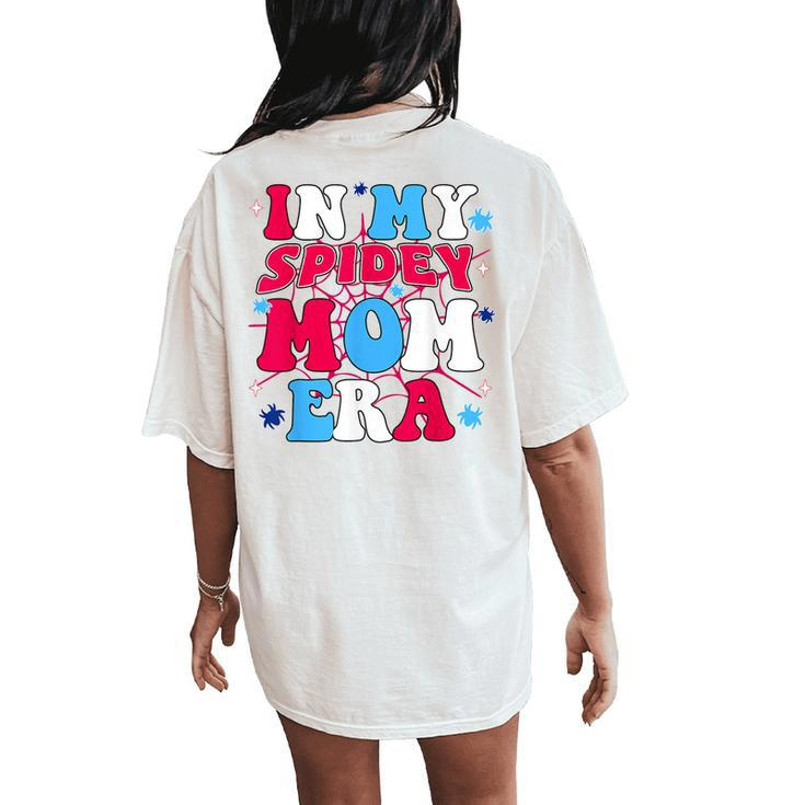 In My Spidey Mom Women's Oversized Comfort T-Shirt Back Print
