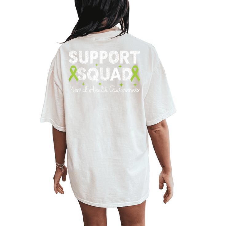 Support Squad Mental Health Awareness Green Ribbon Women Women's Oversized Comfort T-Shirt Back Print